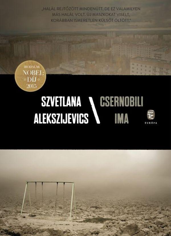 Szvetlana Alekszijevics: Csernobili ima borító